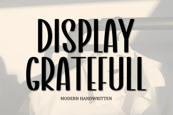 Display Gratefull: A Quirky Display Font for Modern Web Design