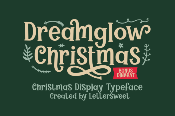 Dreamglow Christmas: A Festive Display Font for Handmade Creators