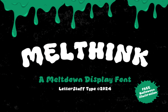 Introducing Melthink: A Halloween Font That Adds Eerie Charm to Your Creations