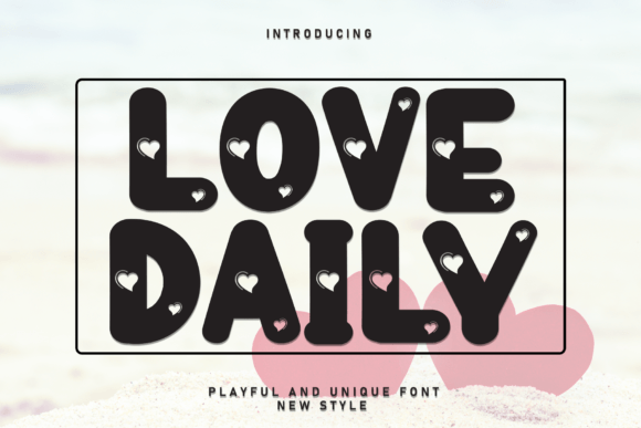 Love Daily: A Bold Display Font for Heartfelt Branding