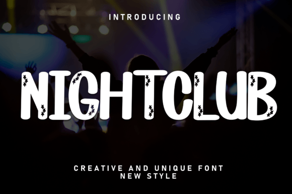 Nightclub Font: A Charming Display Typeface for Handmade Creations