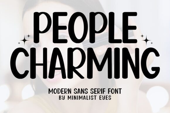 People Charming: A Versatile Display Font for Modern Editorial Design