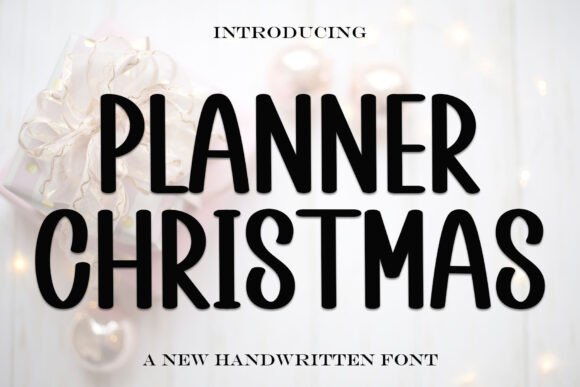 Planner Christmas Font for Festive Campaign Designs