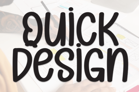 Quick Design: A Handwritten Font for Warm Branding and Creative Projects