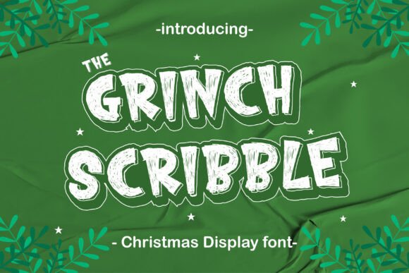 The Grinch Scribble: A Unique Display Font for Creative Projects